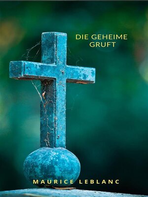 cover image of Die geheime Gruft (übersetzt)